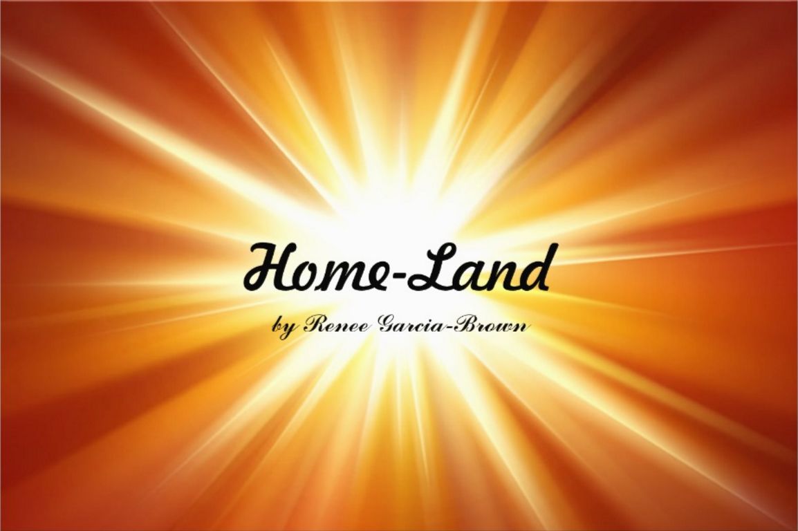 Home-Land: Poetry by Renee Garcia Brown